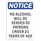 Signmission OSHA Notice, 7" Height, NOTICE No Alcohol Will Be Served Sign, 7" X 5", Portrait OS-NS-D-57-V-16007 - alternate 1